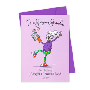 National Gorgeous Grandma Day <br> July 23