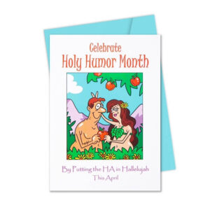 Holy Humor Month <br> April